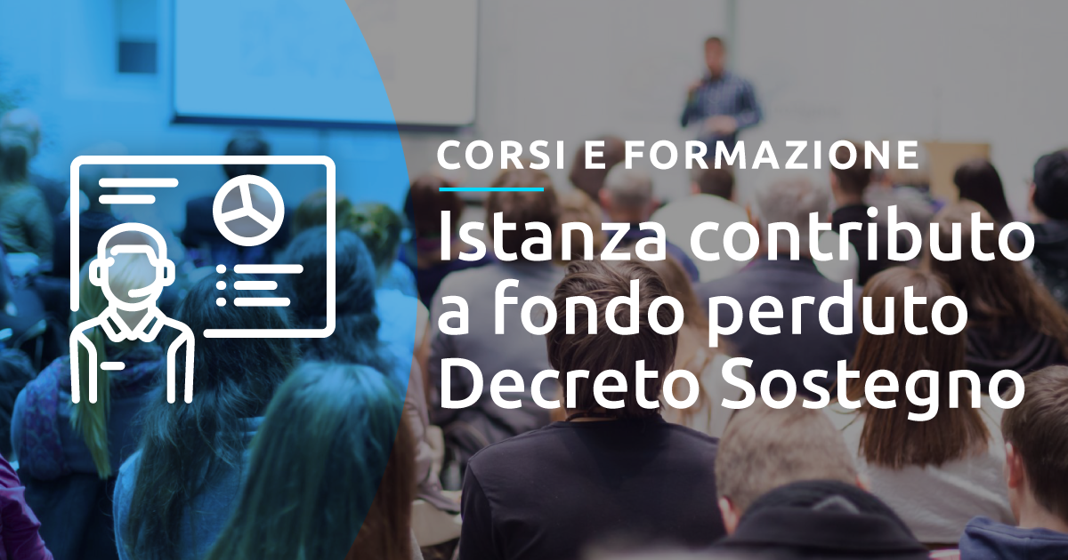 WEBINAR ISTANZA CONTRIBUTO A FONDO PERDUTO DECRETO SOSTEGNO News