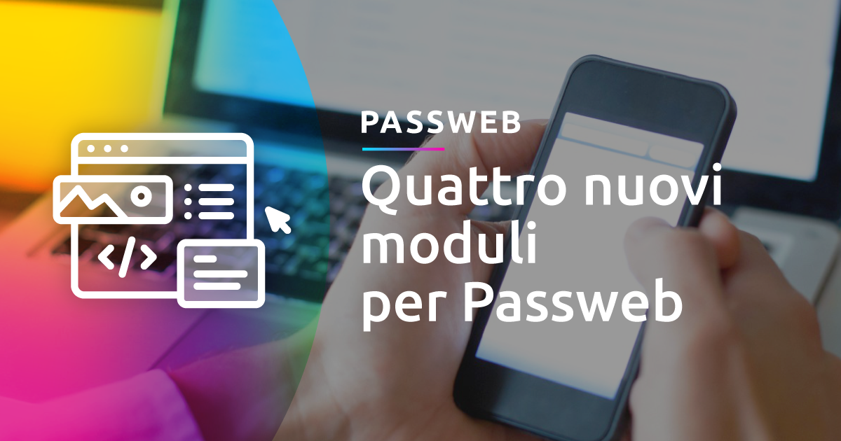 Pasweb NUOVI MODULI PER PASSWEB - News